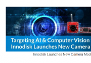 Innodisk 人工智能機(jī)器視覺軟硬整合解決方案 |宜鼎國際布局人工智能機(jī)器視覺 全新智能相機(jī)模塊上市
