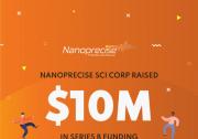 Nanoprecise在B輪籌集1千萬美元