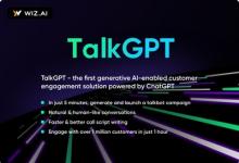 WIZ.AI推出東盟首個支持ChatGPT的企業(yè)客戶互動解決方案TalkGPT