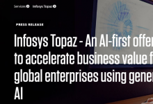 Infosys推出人工智能優(yōu)先產品Infosys Topaz