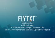 Flytxt被納入《2024年度Gartner? Magic Quadrant?通信服務(wù)提供商客戶與業(yè)務(wù)運(yùn)營人工智能應(yīng)用報告》