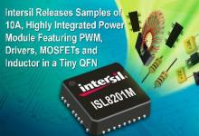 Intersil推出采用小尺寸QFN封裝，集成了PWM、驅(qū)動(dòng)器、MOSFET和電感器的高集成度功率模塊